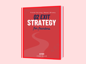 Q2 Exit Strategy For Founders